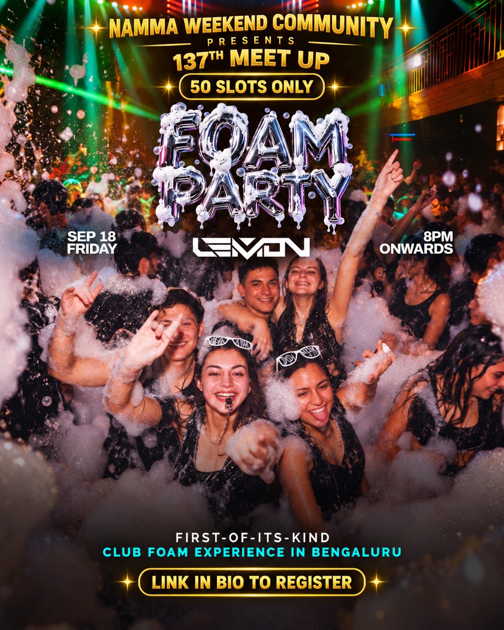   Foam Clubbing with strangers - All you need is love 