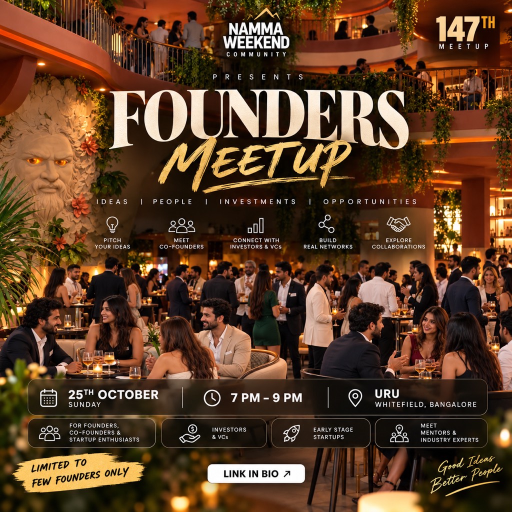 Founders Meet Up - Namma Weekend Community 