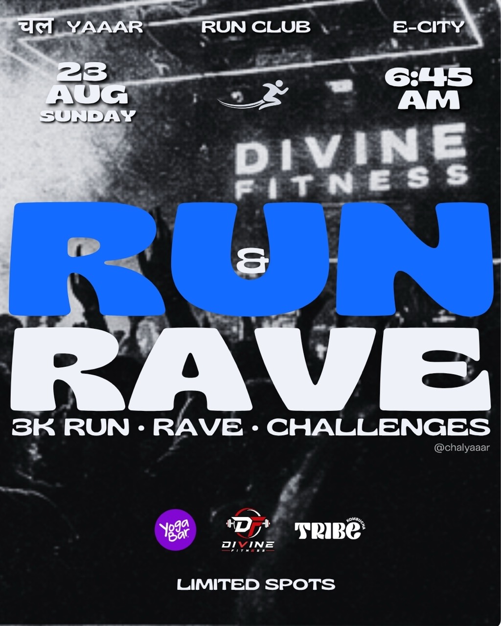 Run & Rave