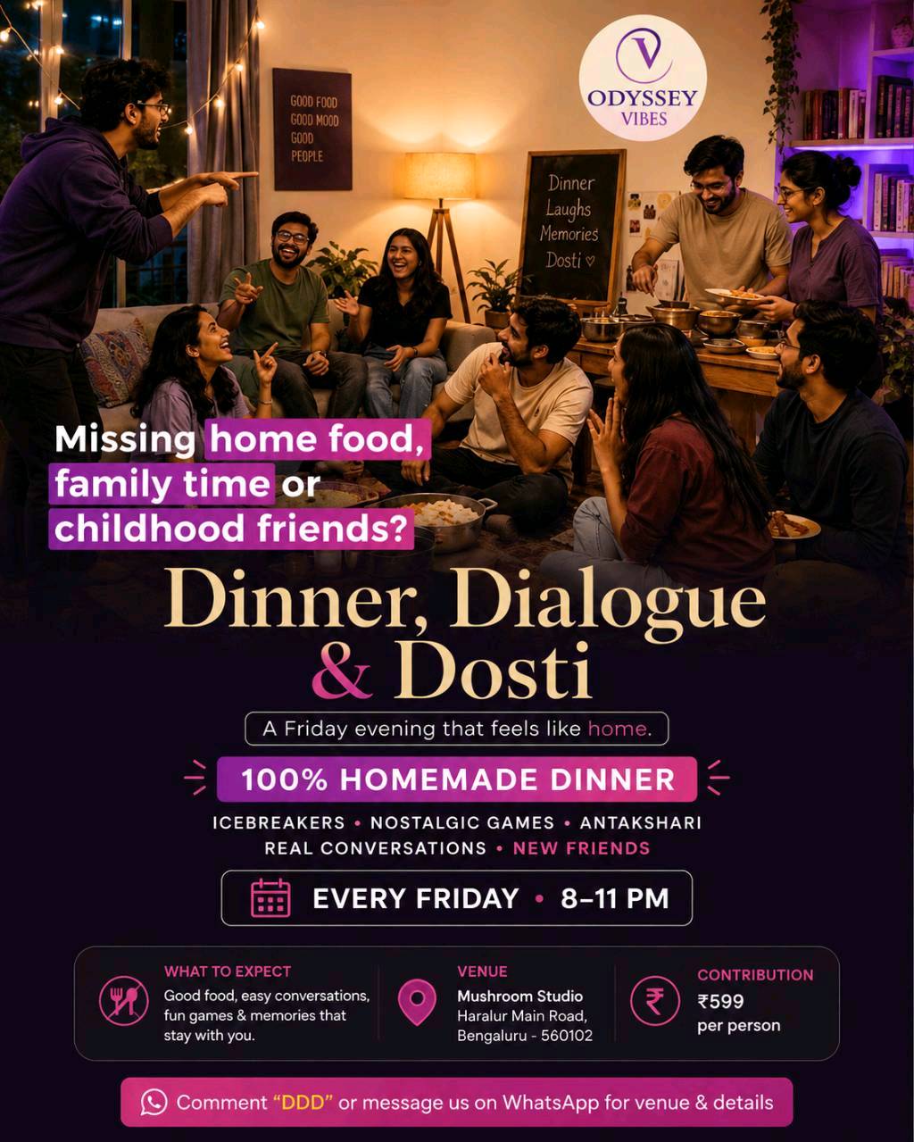 Dinner, Dilouges & Dosti